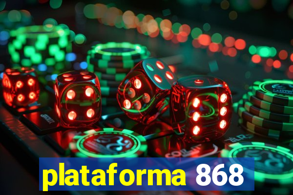 plataforma 868